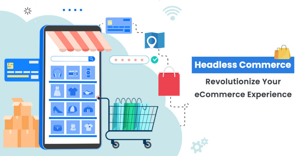 Revolutionizing E-commerce with [Your Ecommerce Web Development Platform]